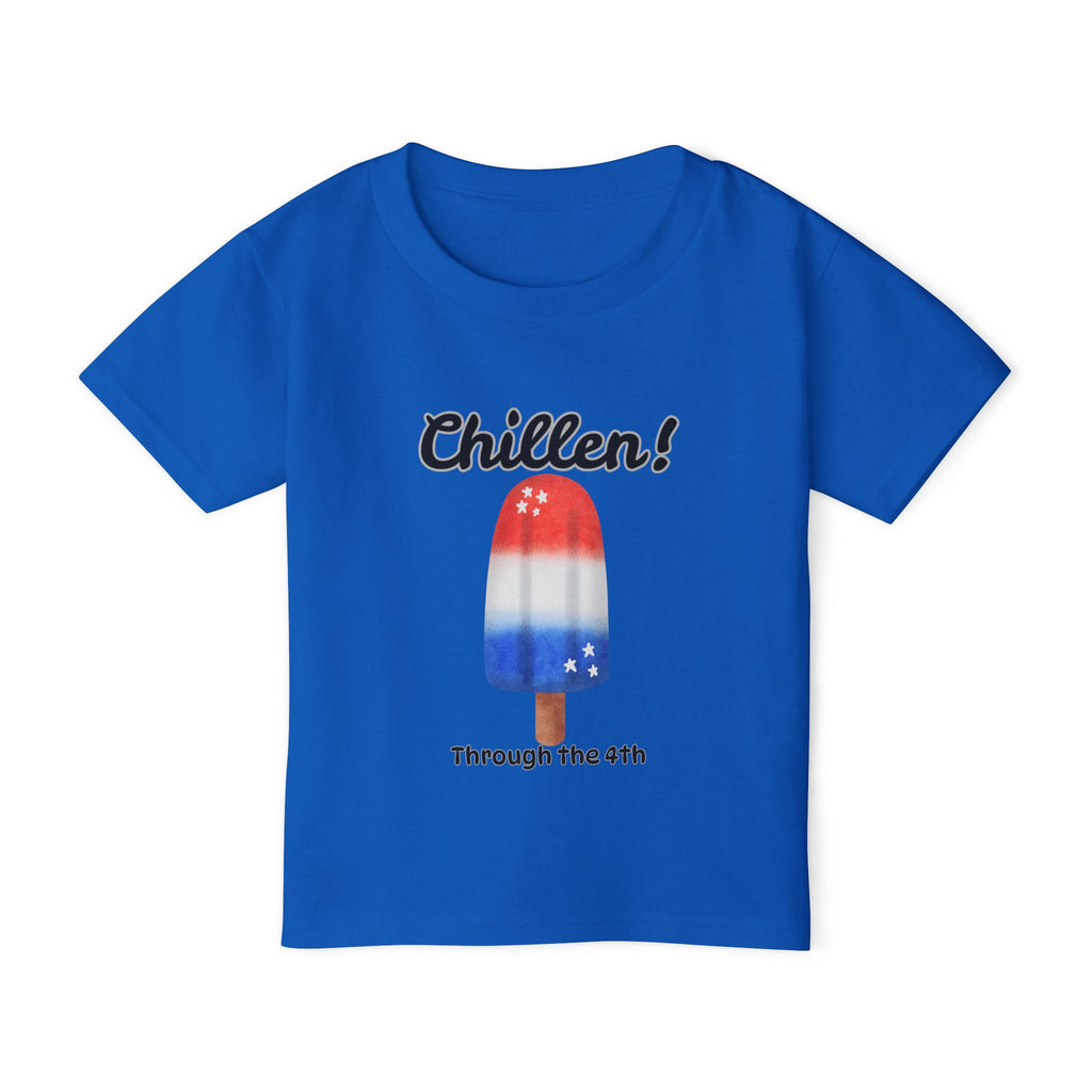 Toddler T-Shirt — "Chillen! Through the 4th" Patriotic Popsicle Fourth of July Tee