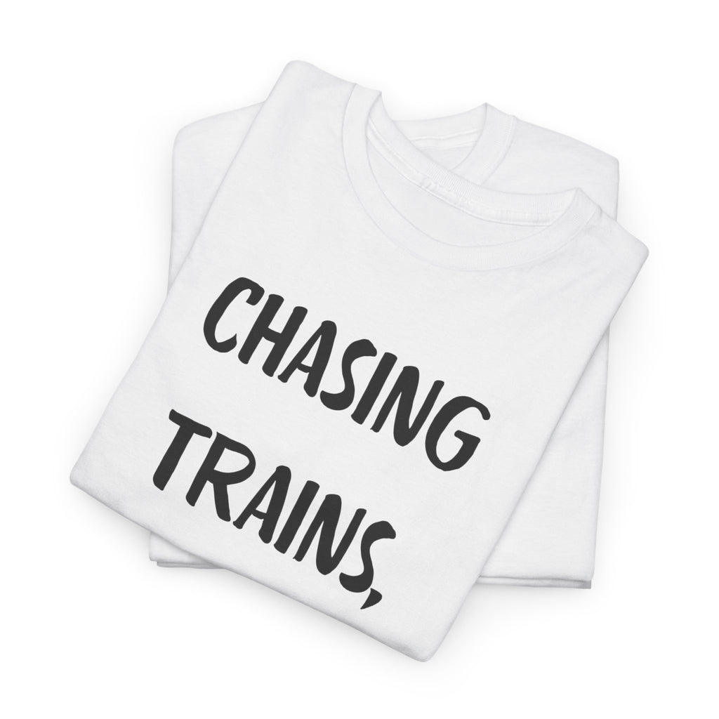 Chasing Trains, Raising Boys T-Shirt — Cute Parent Tee for Train-Loving Moms & Dads